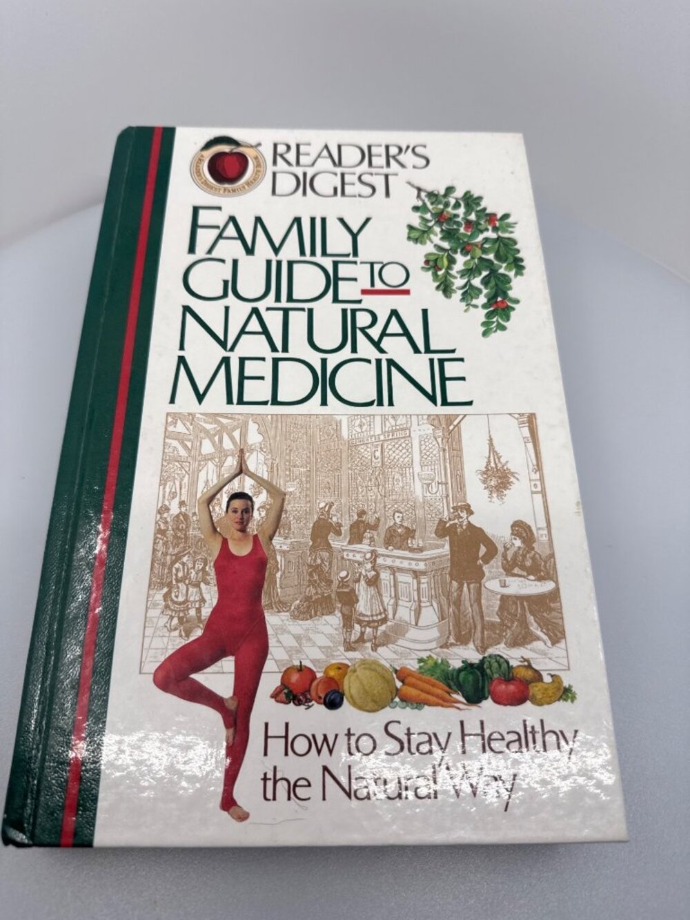 Family Guide To Natural Medicine Hardcover Book By Readers Digest - How To Stay